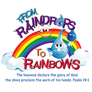 Raindrops to Rainbows One Day Bible Camp Program
