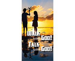 Walk With God Talk With God