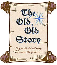 The Old, Old Story Christmas